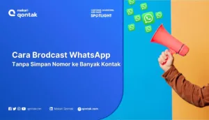 Cara Kirim Broadcast WhatsApp Tanpa Simpan Nomor ke Banyak Kontak dan Pelanggan