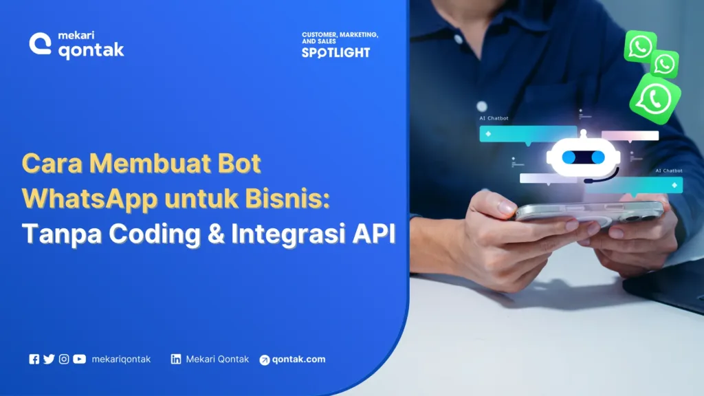 cara membuat bot whatsapp untuk bisnis tanpa coding hingga menggunakan integrasi api Cara Membuat Bot WhatsApp untuk Bisnis: Tanpa Coding hingga Menggunakan Integrasi API