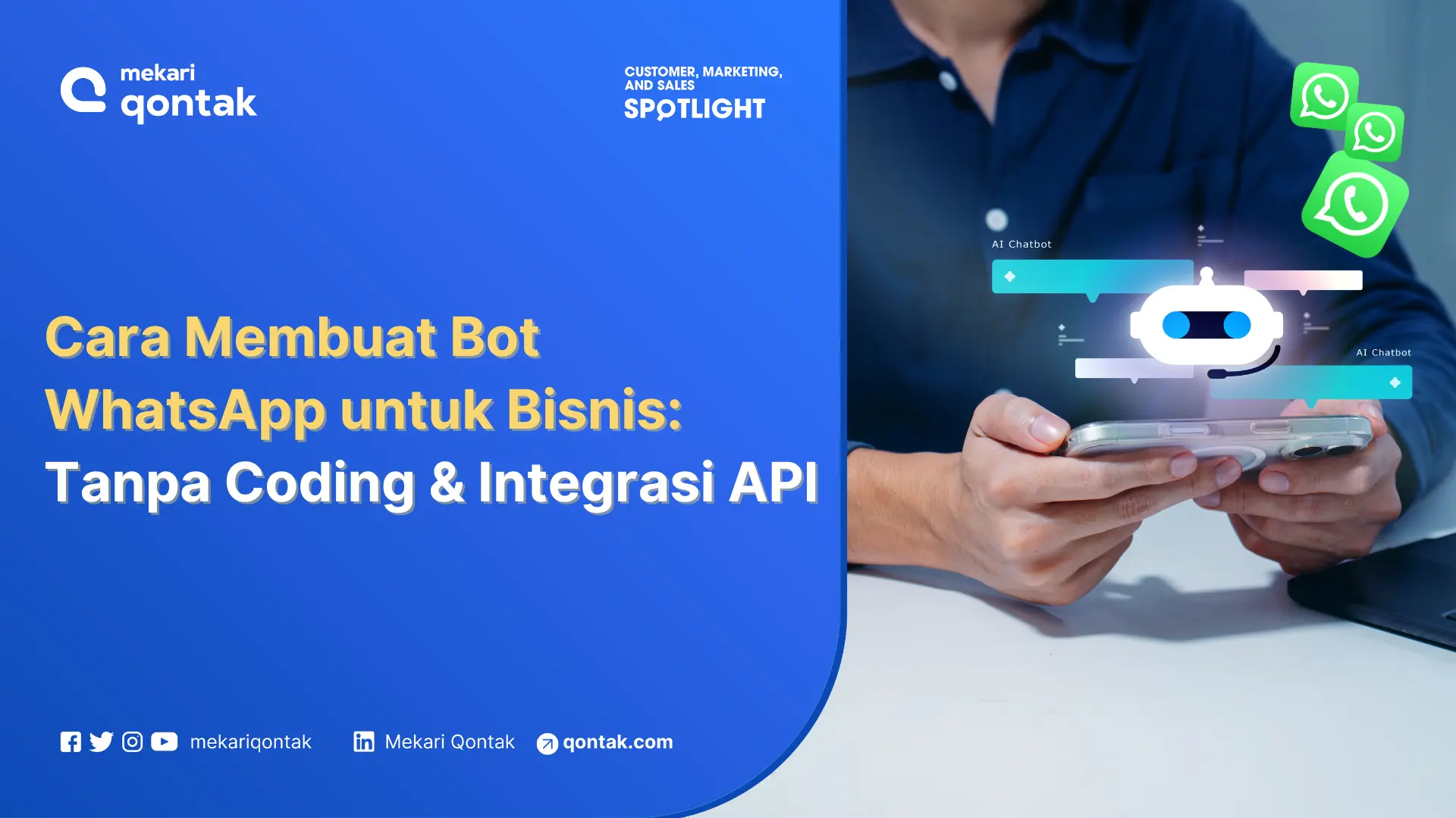 Cara Membuat Bot WhatsApp untuk Bisnis: Tanpa Coding hingga Menggunakan Integrasi API