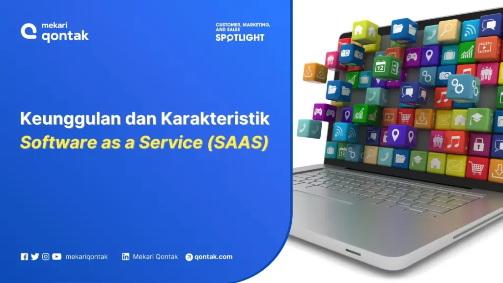 Mengenal Apa itu Saas, Karakteristik, Contoh dan Manfaatnya bagi Bisnis