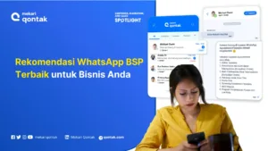 Rekomendasi WhatsApp BSP Terbaik untuk Bisnis di Indonesia