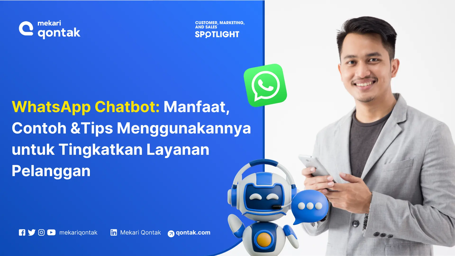 WhatsApp Chatbot: Manfaat, Contoh dan Tips Menggunakannya untuk Tingkatkan Layanan Pelanggan