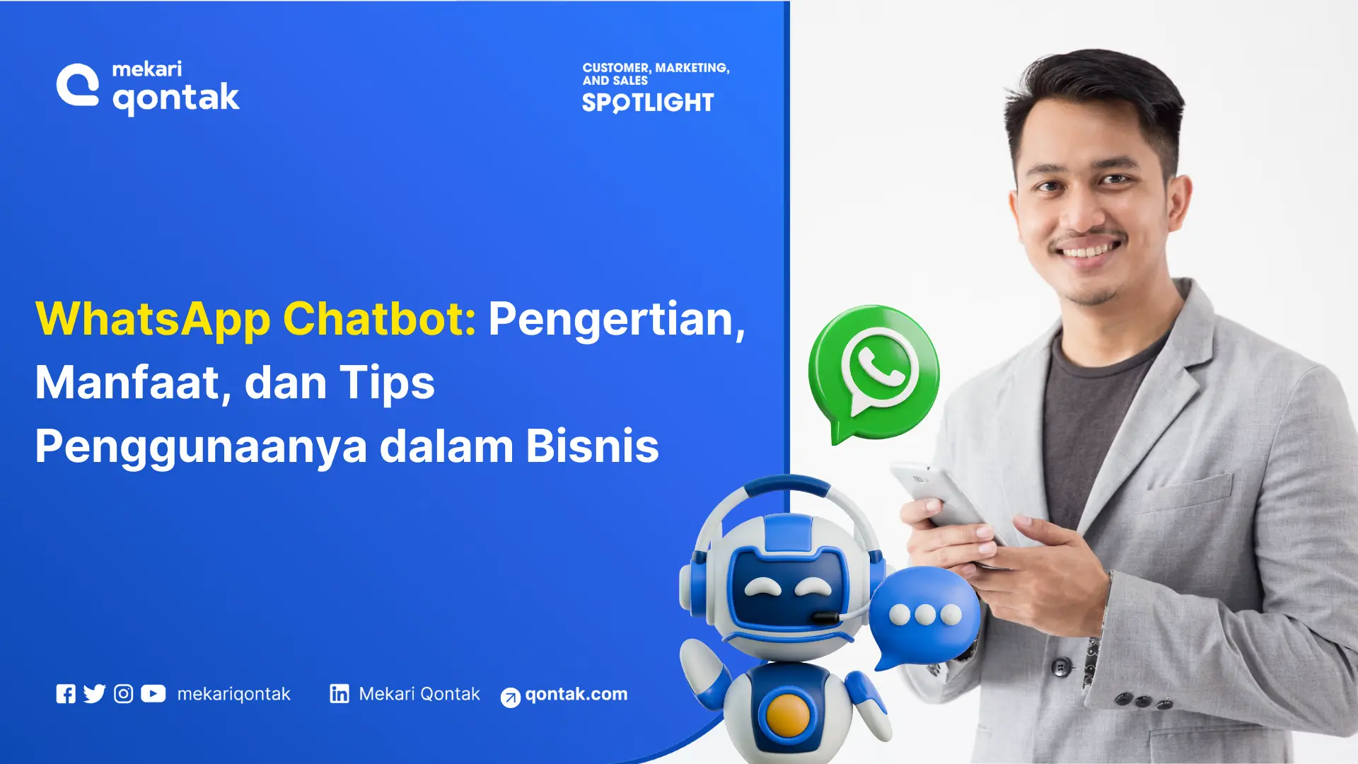 WhatsApp Chatbot: Pengertian, Manfaat, Contoh dan Tips Penggunaanya dalam Bisnis