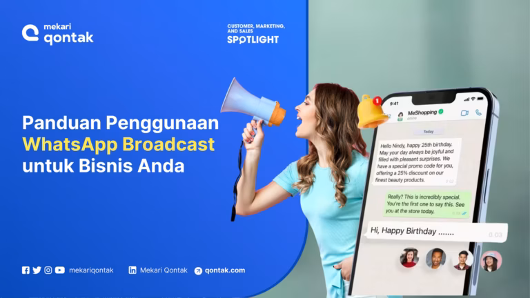 Panduan Lengkap WhatsApp Broadcast untuk Bisnis Agar Komunikasi Lebih Efektif