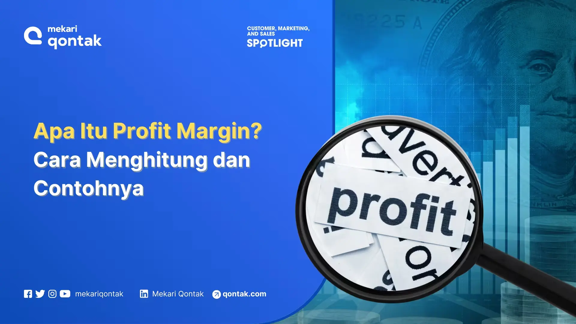Apa Itu Profit Margin? Cara Menghitung dan Contohnya
