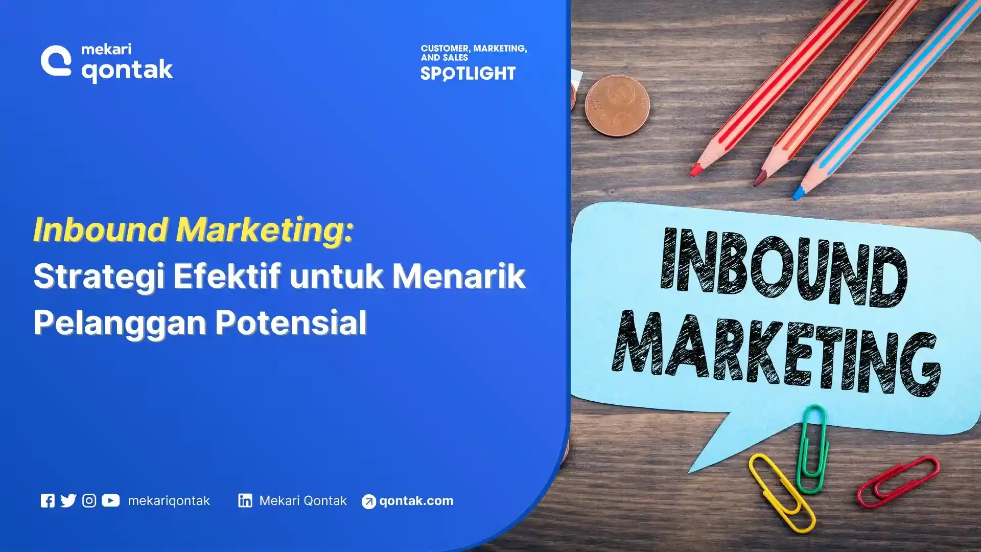 Inbound Marketing: Strategi Efektif untuk Menarik Pelanggan Potensial