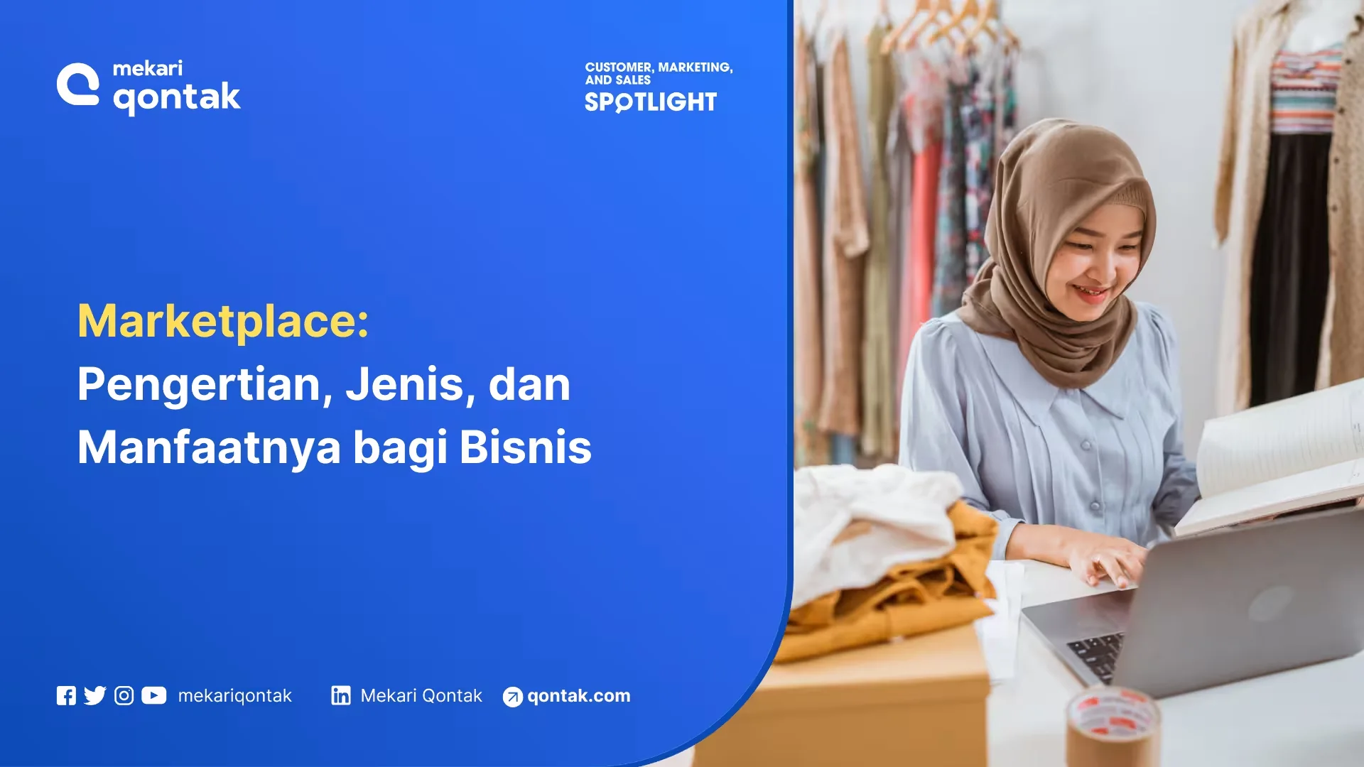 Marketplace: Pengertian, Jenis, dan Manfaatnya bagi Bisnis