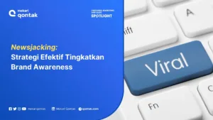 Newsjacking: Strategi Efektif Tingkatkan Brand Awareness