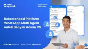 Rekomendasi Platform Tools WhatsApp Multi Agent untuk Banyak Admin CS