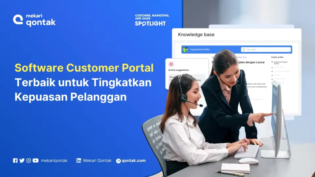 rekomendasi software customer portal terbaik untuk tingkatkan kepuasan pelanggan Rekomendasi Software Customer Portal Terbaik untuk Tingkatkan Kepuasan Pelanggan