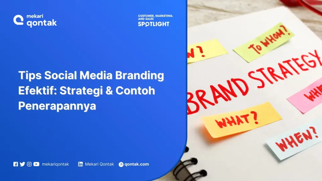 Social Media Branding: Pengertian, Manfaat, & Tips Penerapannya