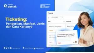 Ticketing: Pengertian, Manfaat, Jenis, dan Cara Kerjanya
