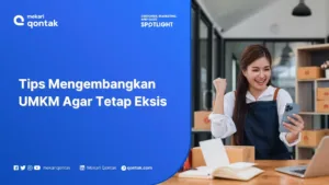 Tips Efektif Mengembangkan Umkm Sukses Di Era Digital