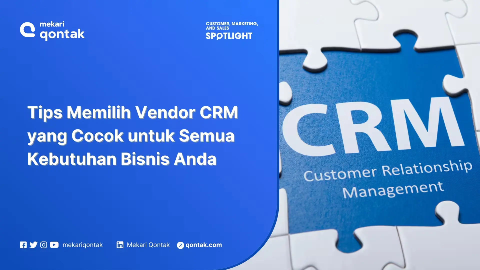Tips Memilih Vendor CRM yang Cocok untuk Semua Kebutuhan Bisnis Anda