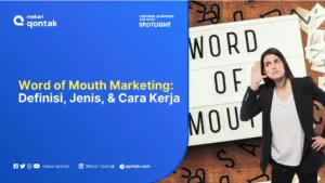 Word of Mouth Marketing: Pengertian, Jenis, dan Cara Kerjanya
