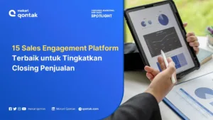 Sales Engagement Platform Terbaik untuk Tingkatkan Closing Penjualan