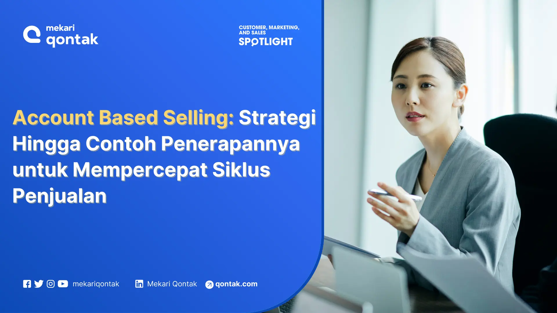 Account Based Selling: Strategi Hingga Contoh Penerapannya untuk Mempercepat Siklus Penjualan