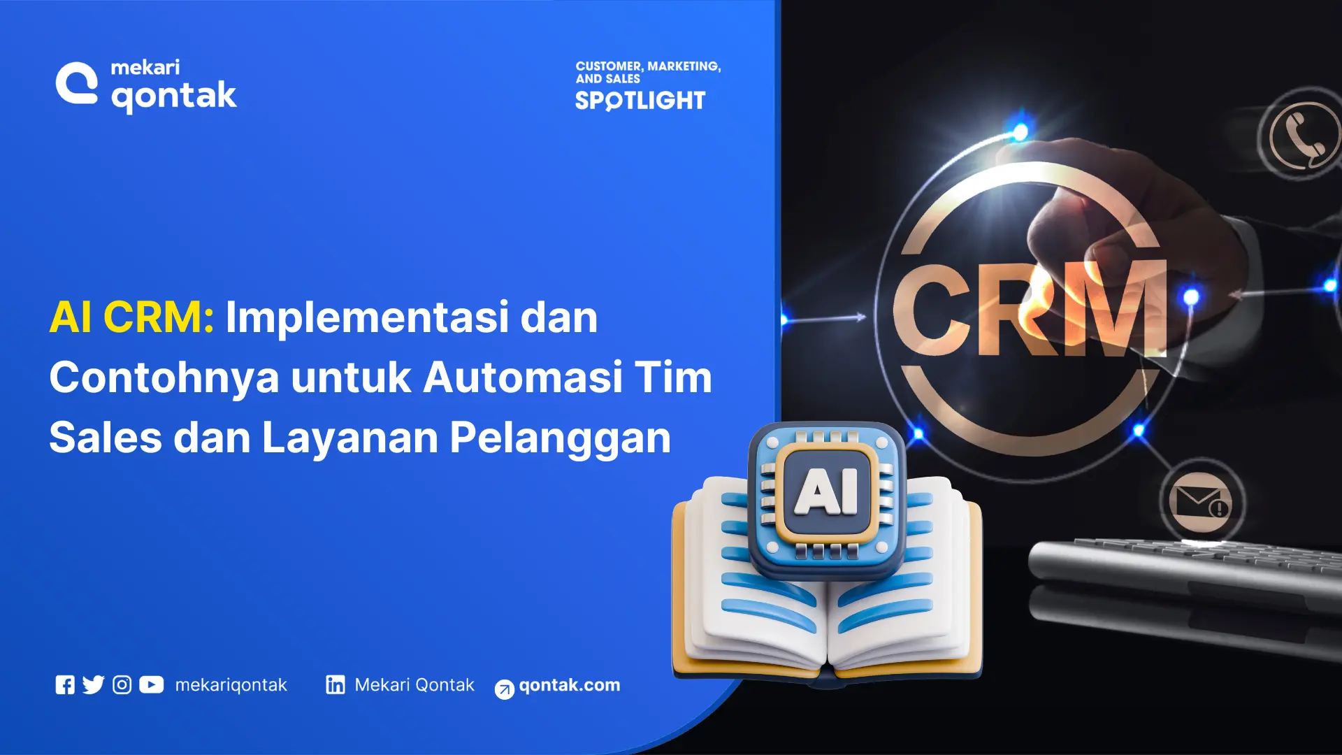 AI CRM: Langkah Implementasi Hingga Contohnya untuk Automasi Tim Sales dan Layanan Pelanggan