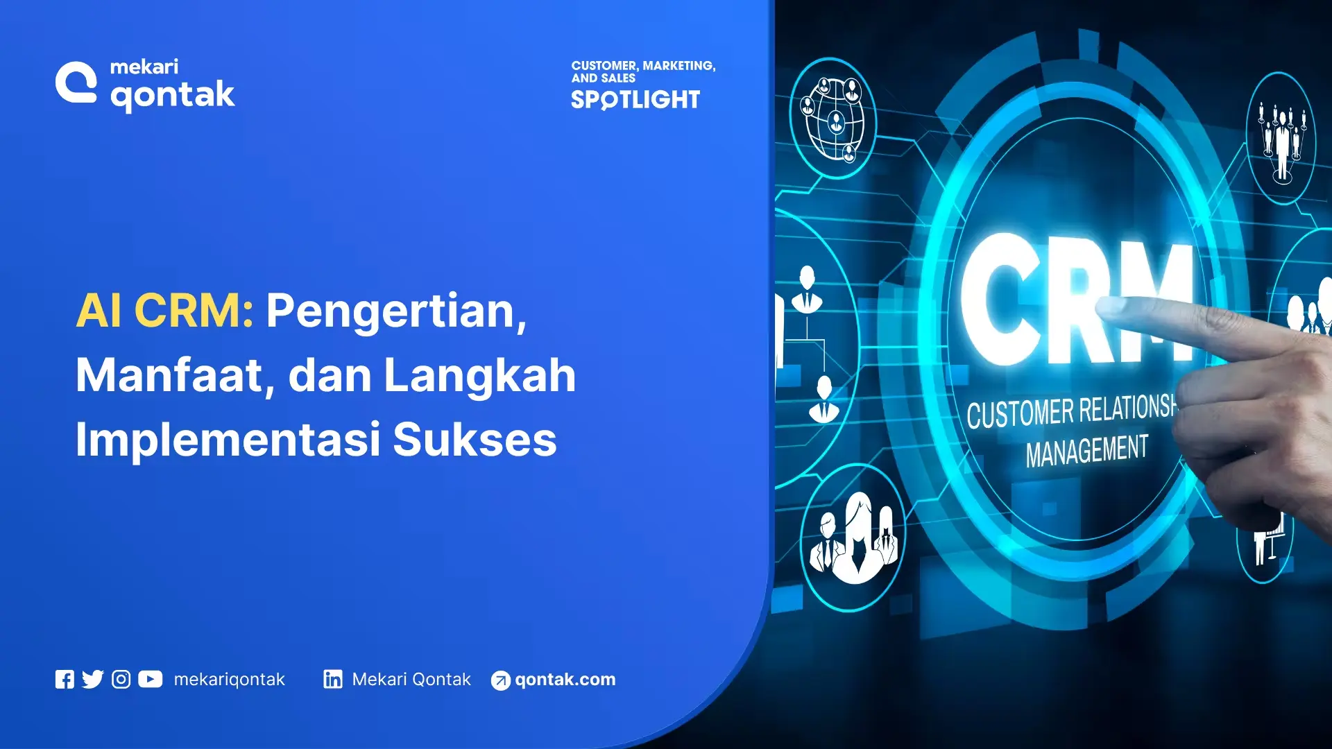 AI CRM: Pengertian, Manfaat, dan Langkah Implementasi Sukses