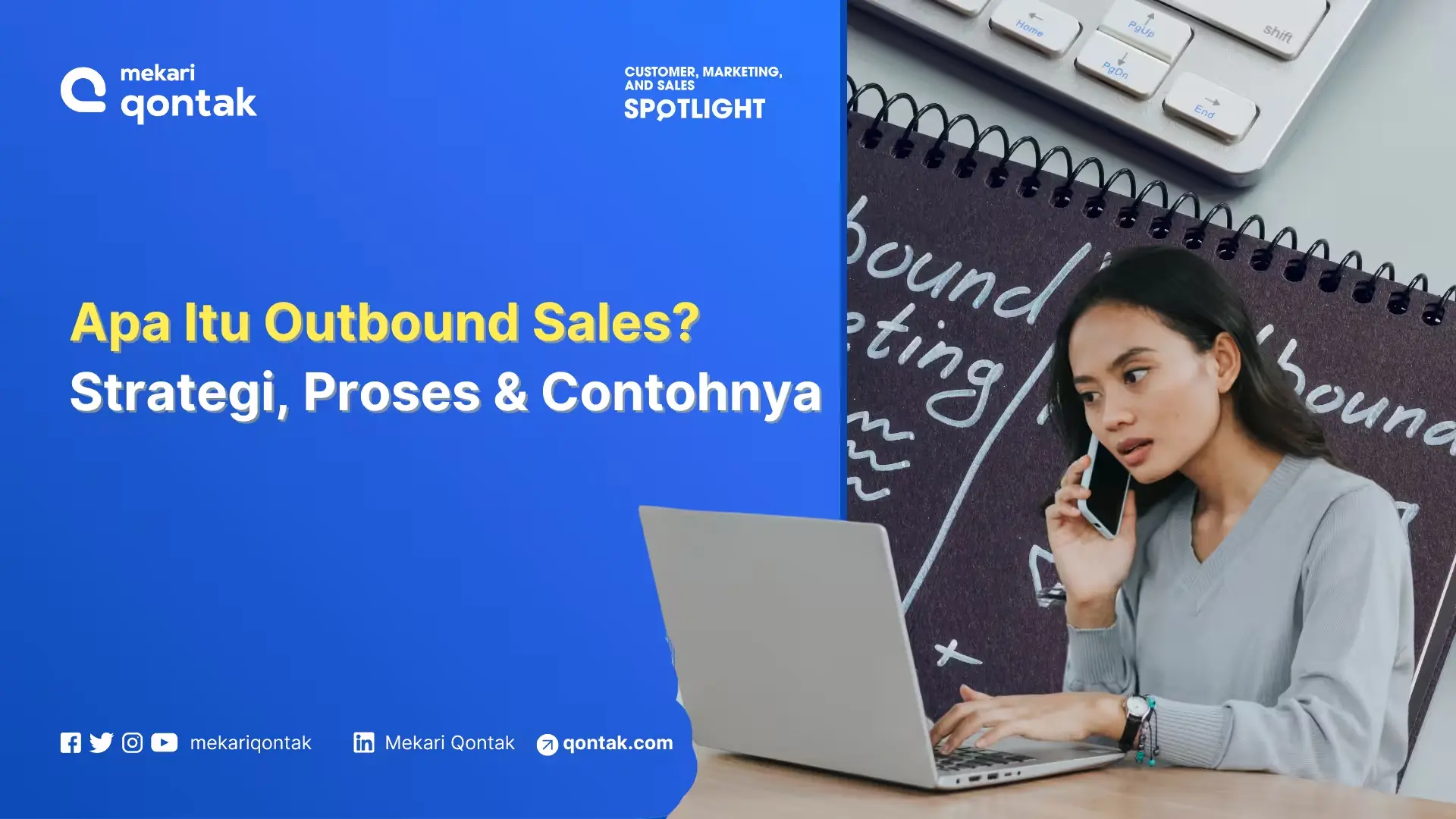 Apa Itu Outbound Sales? Strategi, Proses & Contohnya
