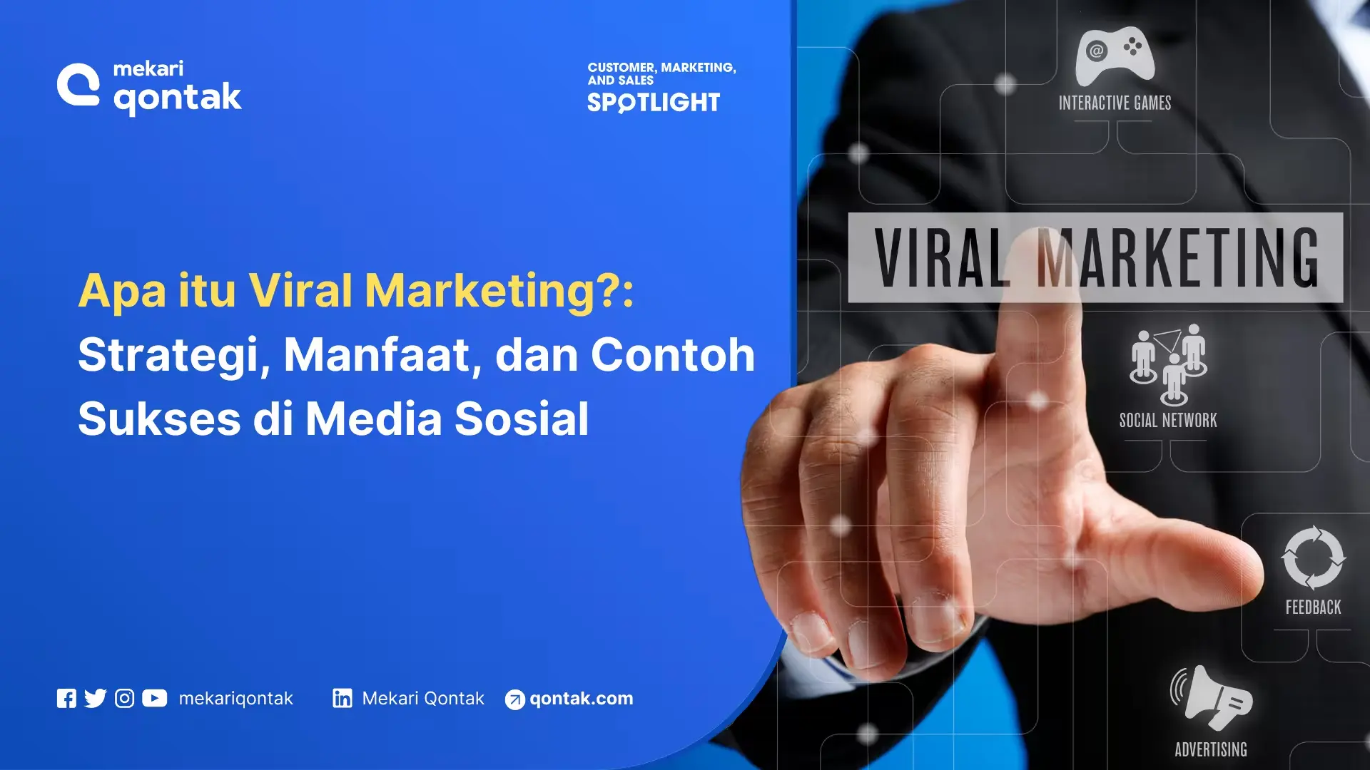 Viral Marketing: Definisi, Cara Kerja, Kelebihan, dan Contoh Sukses