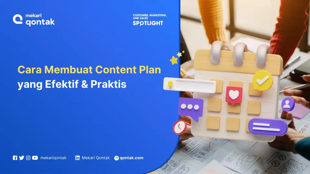 Cara Membuat Content Plan yang Efektif & Praktis