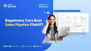 Cara Membuat Sales Pipeline yang Efektif dan Tahapan Pentingnya untuk Bisnis