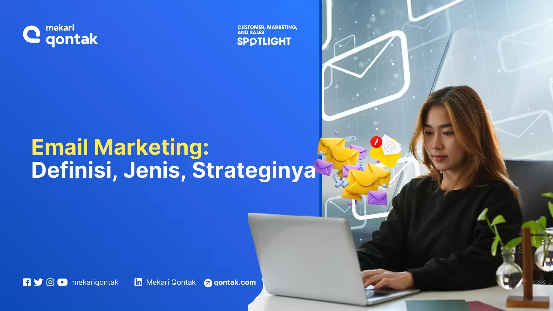 Email Marketing: Pengertian, Jenis, dan Tips Sukses