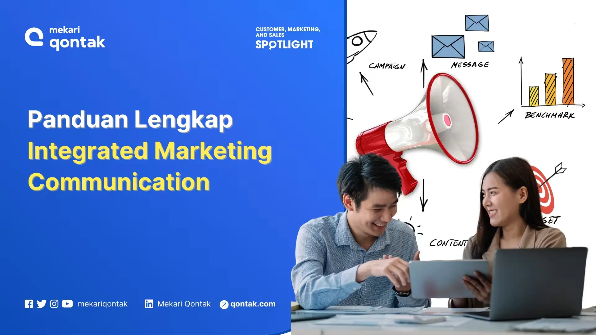 Integrated Marketing Communication (IMC): Pengertian, Manfaat, dan Strateginya