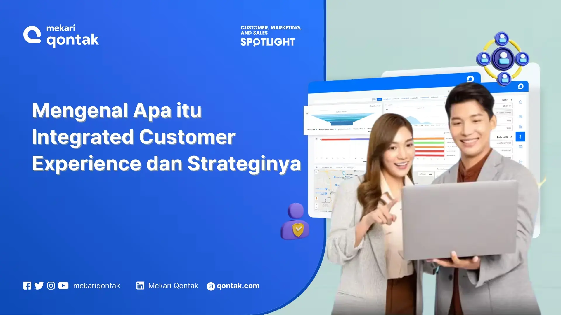 Integrated Customer Experience: Strategi, Manfaat, dan Solusi Digital