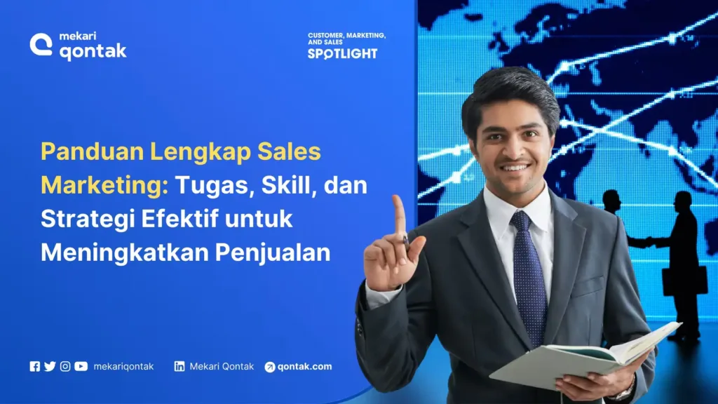 Sales Marketing: Tugas, Skill, dan Strategi Efektif untuk Meningkatkan Penjualan