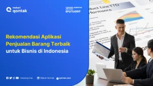 Rekomendasi Aplikasi Penjualan Barang Terbaik untuk Bisnis di Indonesia