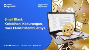 Email Blast: Pengertian, Manfaat, Contoh, dan Cara Efektif Membuatnya
