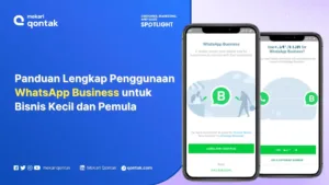 WhatsApp Business: Definisi, Manfaat dan Perbedaannya
