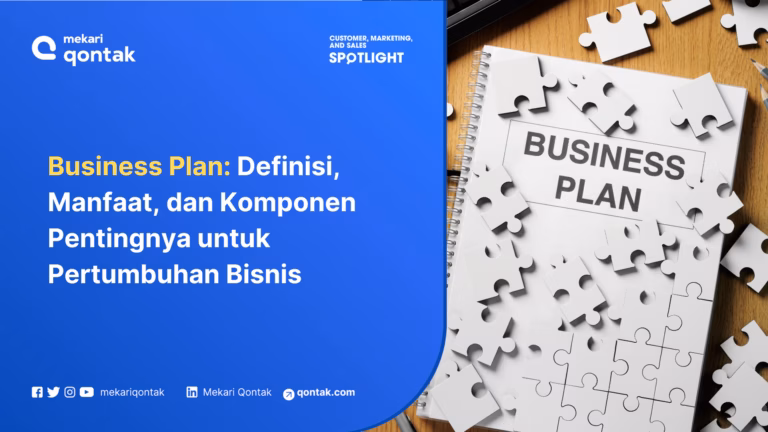 Business Plan: Definisi, Manfaat, dan Komponen Pentingnya untuk Pertumbuhan Bisnis