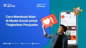Cara Membuat Iklan di Media Sosial untuk Tingkatkan Penjualan