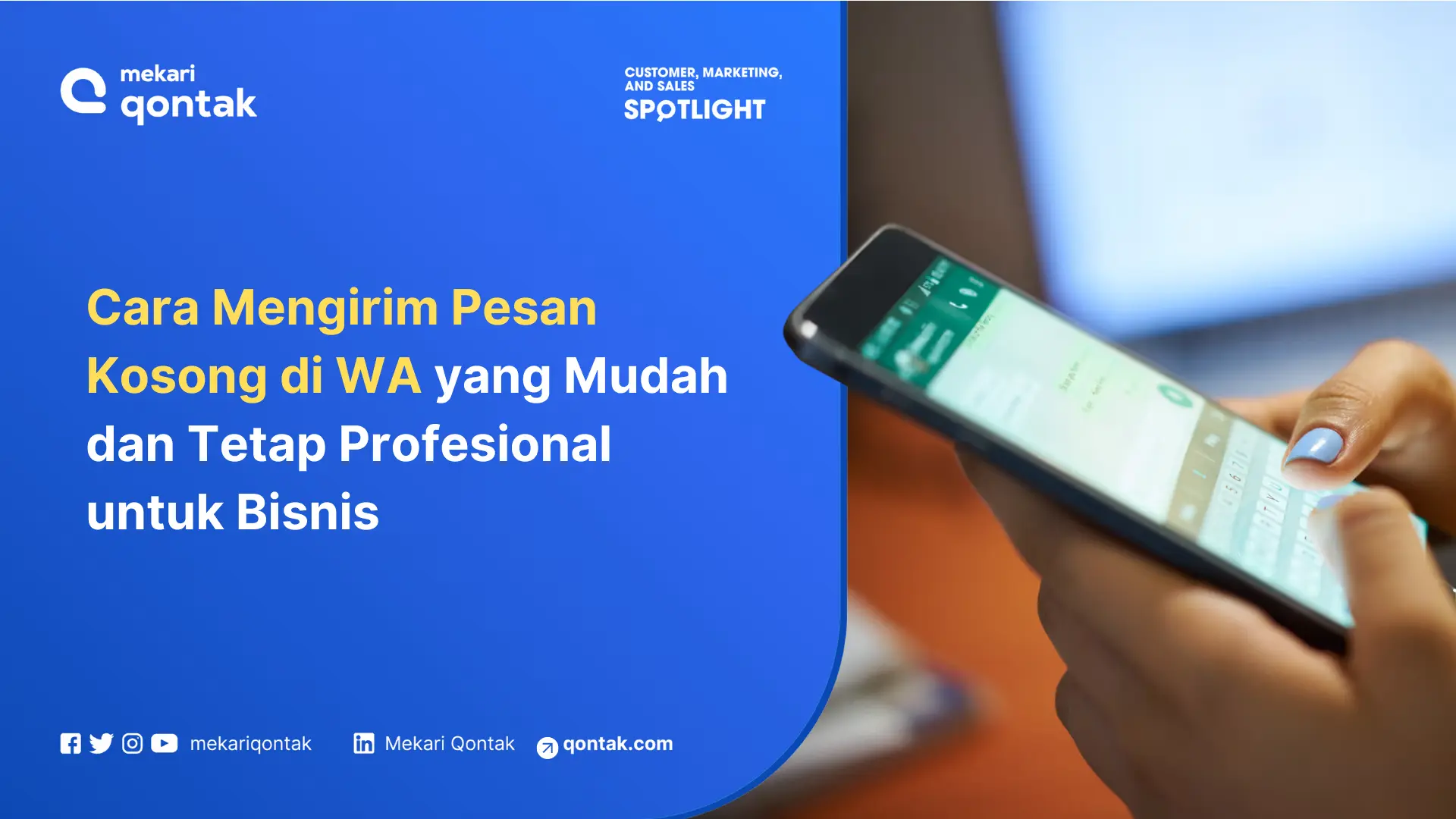 5 Cara Mengirim Pesan Kosong di WA yang Mudah untuk Bisnis (HP dan Web)