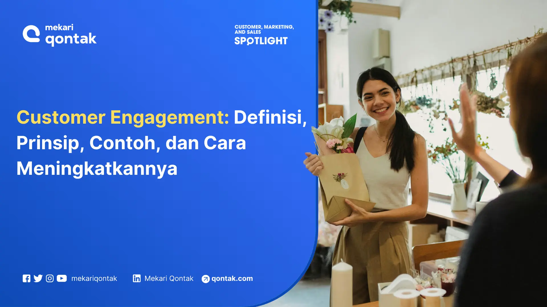 Customer Engagement: Definisi, Prinsip, Contoh, dan Tips Meningkatkannya