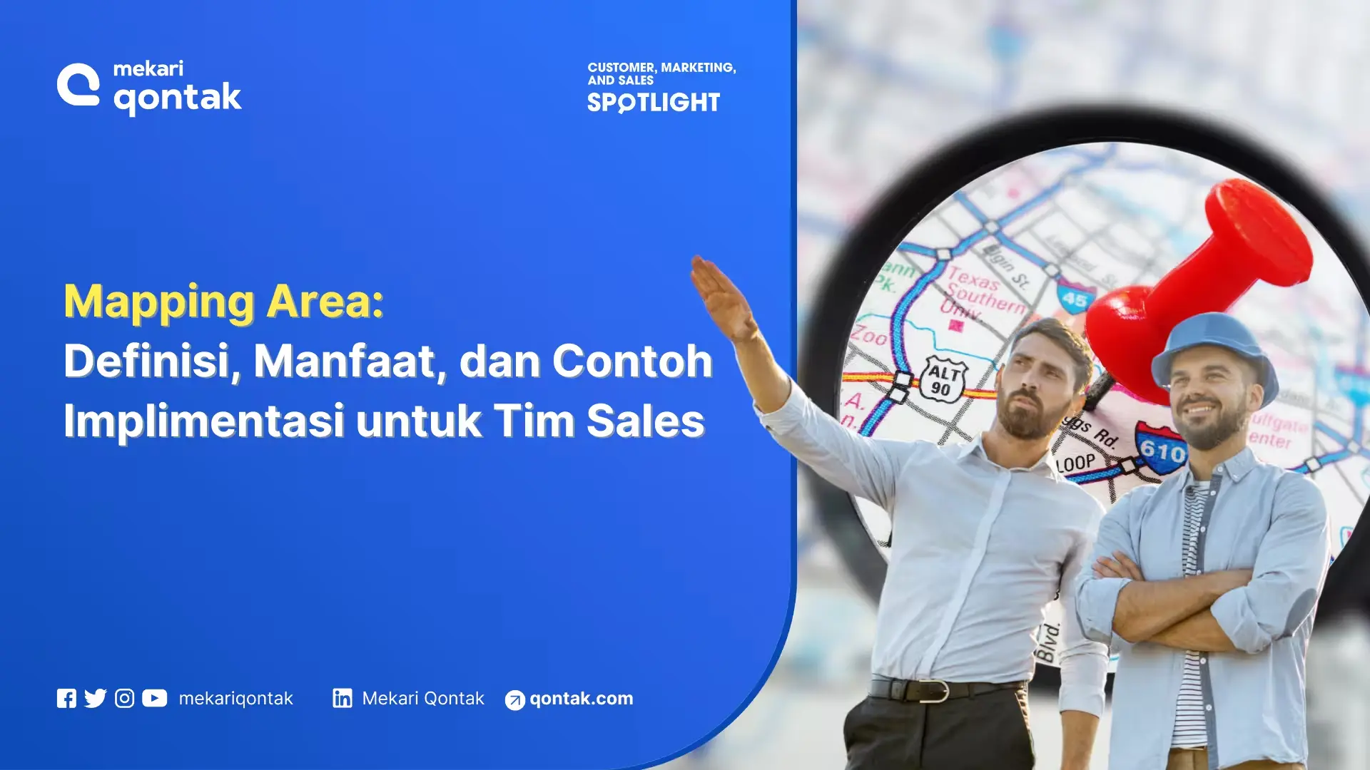 Mapping Area: Definisi, Manfaat, dan Contoh Implementasi untuk Tim Sales