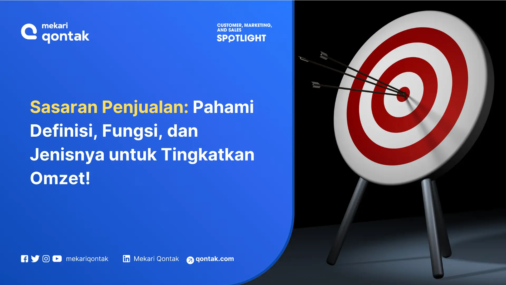 Mengenal Apa Itu Sasaran Penjualan, Fungsi, dan Jenisnya