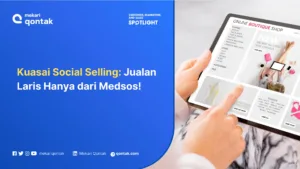 Mengenal Social Selling Dan Perannya Pada Penjualan Bisnis