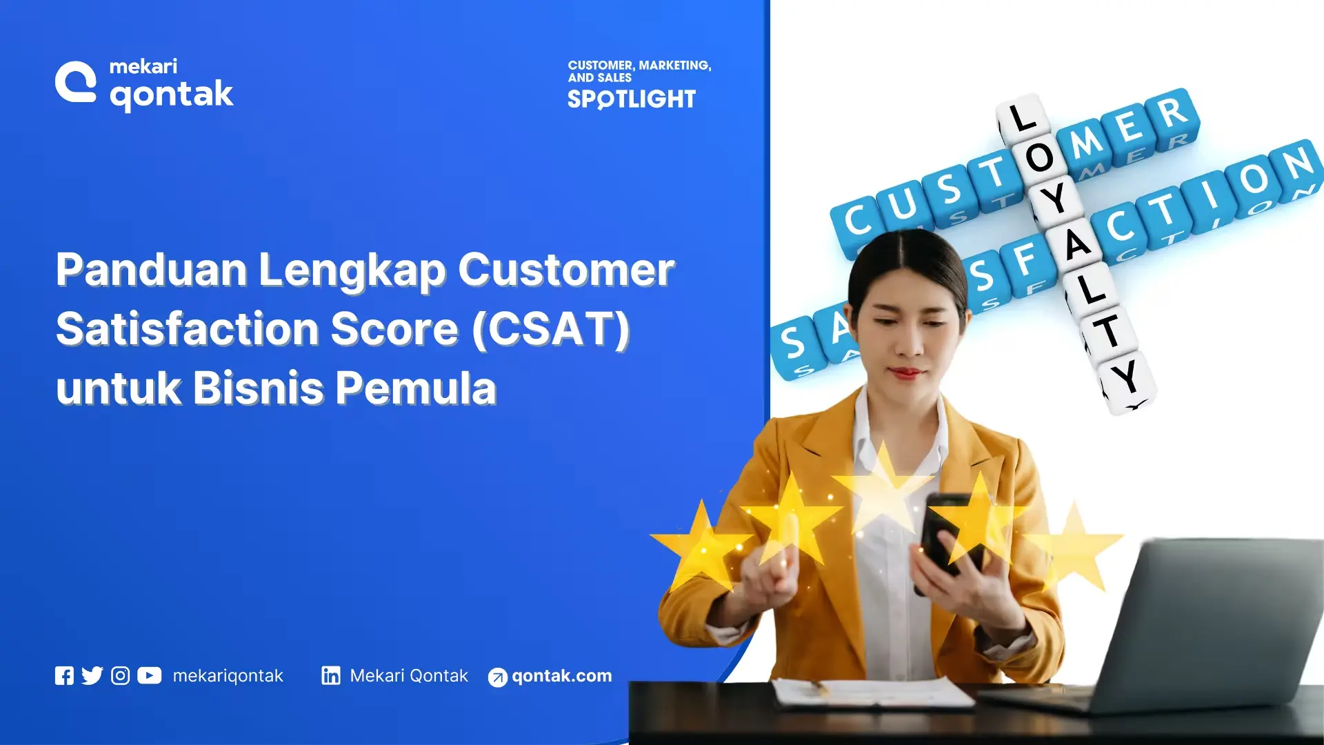 Customer Satisfaction Score: Pengertian, Jenis, dan Cara Mengukur CSAT