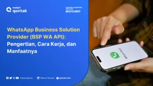 Panduan WhatsApp Business Solution Provider (BSP)
