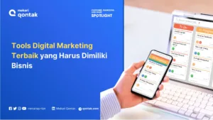 Tools Digital Marketing Terbaik untuk Kelola Pemasaran Bisnis