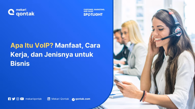 Apa Itu VoIP? Manfaat, Cara Kerja, dan Jenisnya untuk Bisnis