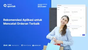 Aplikasi untuk Mencatat Orderan Terbaik untuk Bisnis Indonesia
