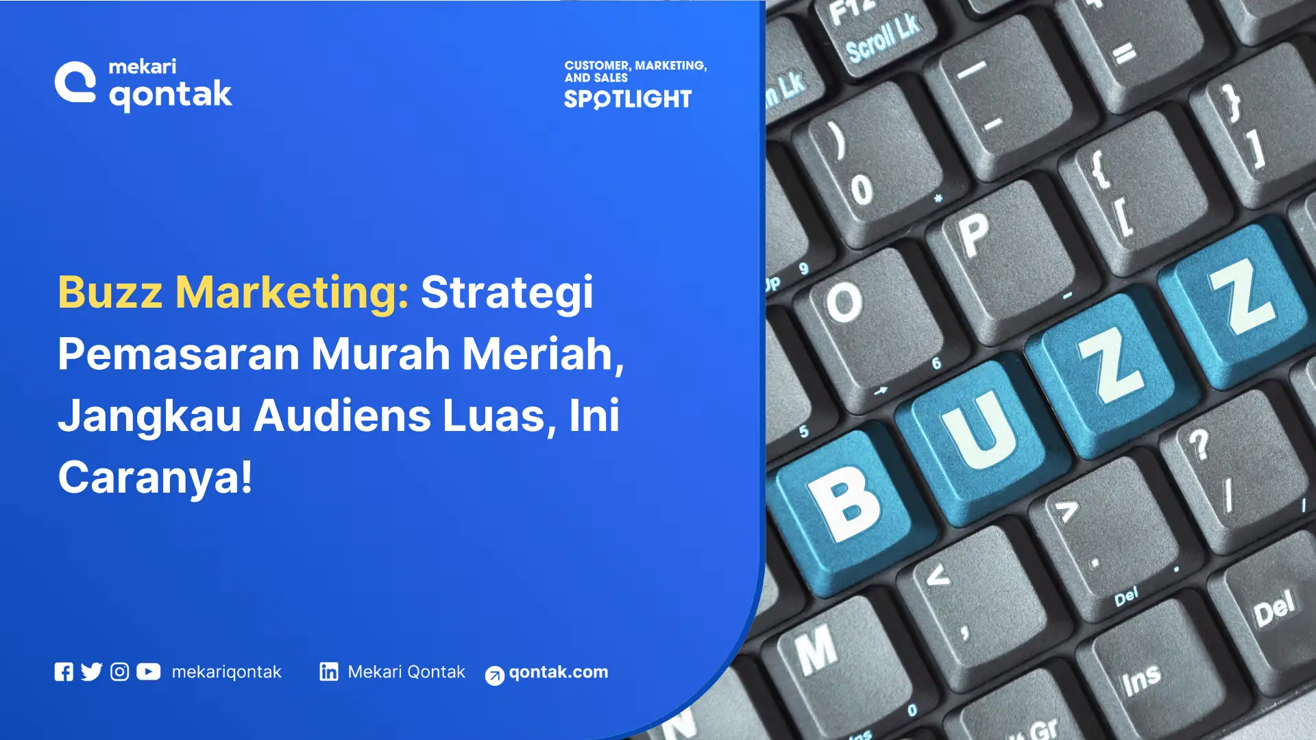 Buzz Marketing: Definisi, Kelebihan dan Strategi Penerapannya