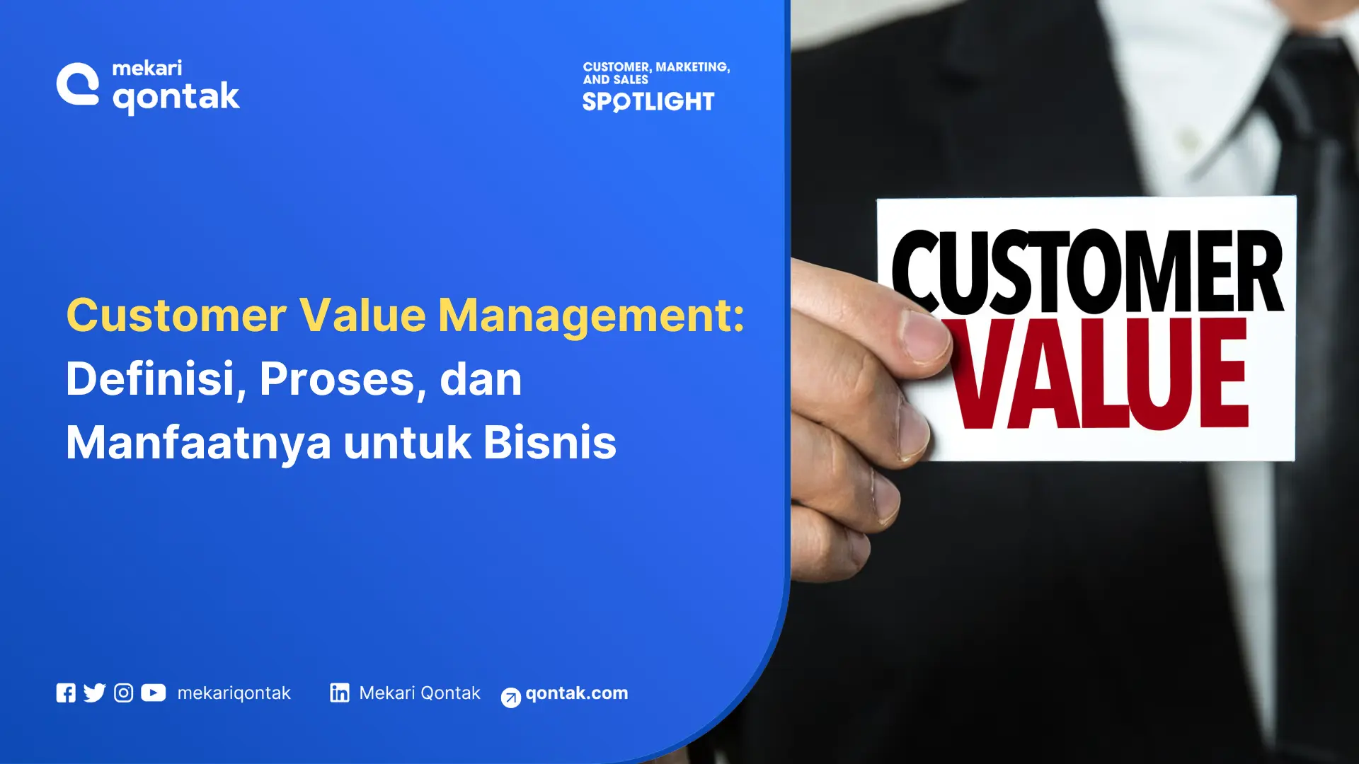Customer Value Management: Definisi, Proses, dan Manfaatnya untuk Bisnis