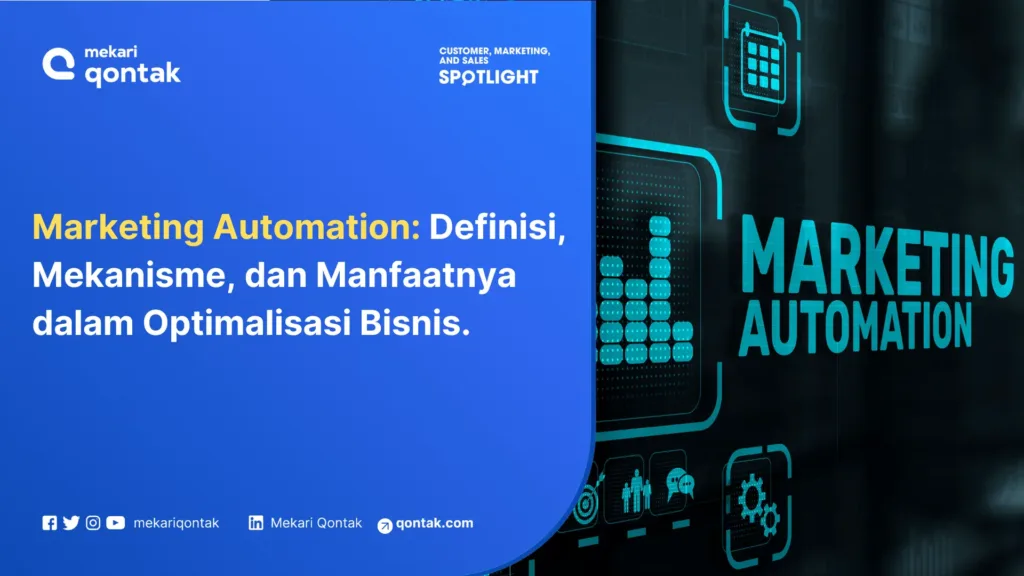 Kenali Apa itu Marketing Automation, Manfaat dan Contohnya