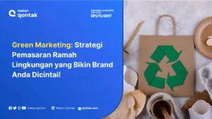 Mengenal Green Marketing, Komponen, Manfaat dan Pengaruhnya dalam Bisnis